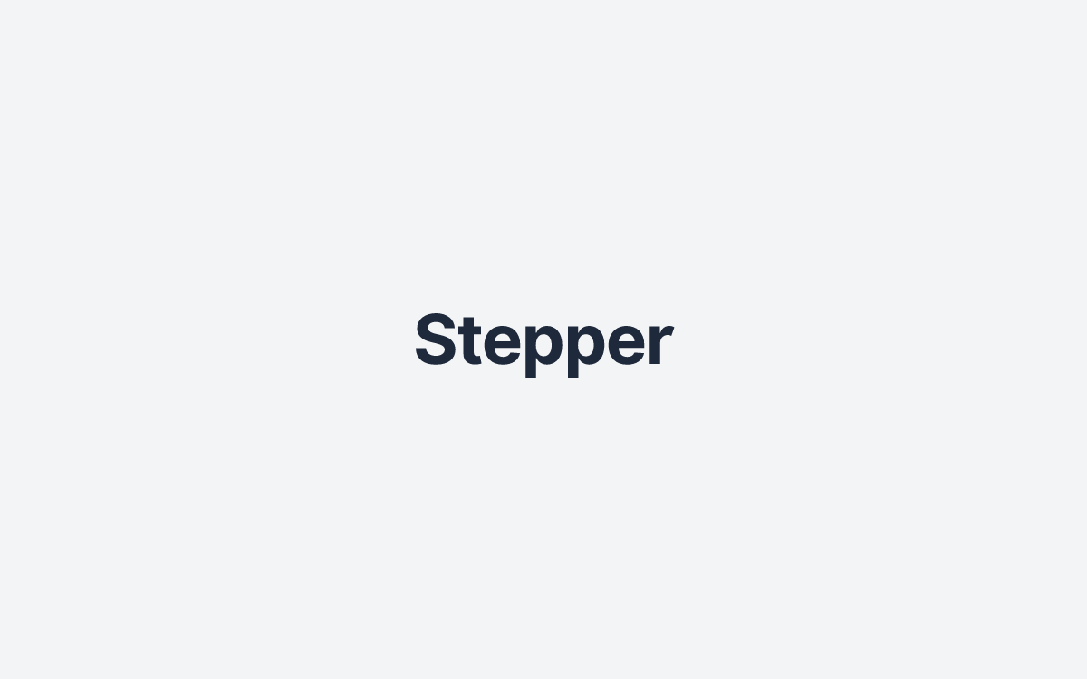 Stepper