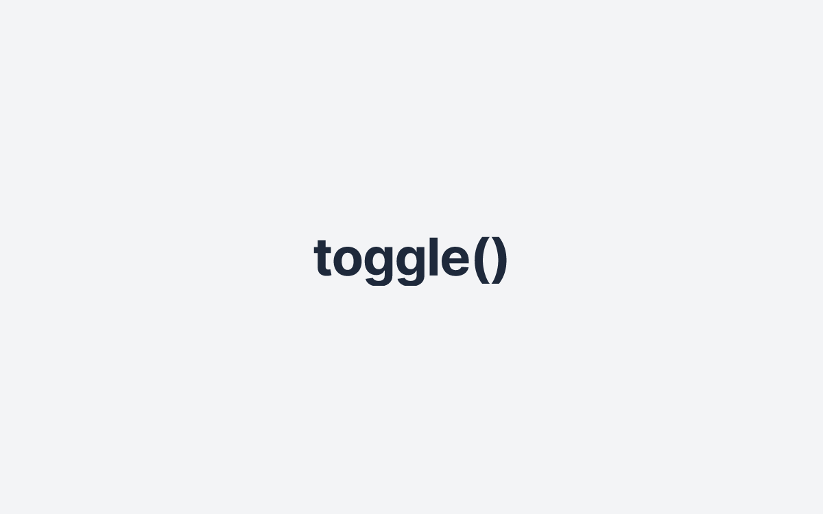 toggle()